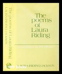 The poems of Laura Riding : a new edition of the 1938 collection