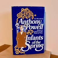 Infants of the Spring by Powell, Anthony - 1977