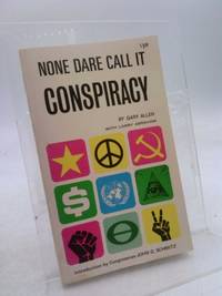 None Dare Call It Conspiracy by Allen, Gary - 1969