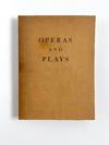 OPERAS AND PLAYS