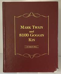Mark Twain and 8100 Goggin Kin