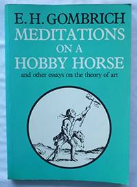 Meditations on a Hobby Horse and Other Essays on the Theory of Art: 0000