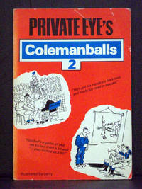 Private Eye`s Colemanballs 2 by Barry Fantoni - 1984