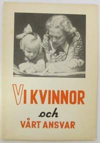 Vi kvinnor och vårt ansvar.