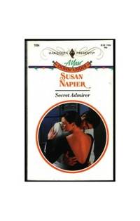 Secret Admirer (Harlequin Presents)