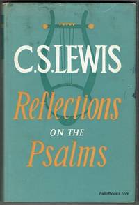 Reflections On The Psalms by C. S. Lewis - 1958