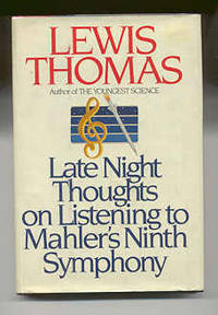 LATE NIGHT THOUGHTS ON LISTENING TO MAHLER'S NINTH SYMPHONY