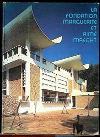 La Fondation Marguerite et Aime Maeght