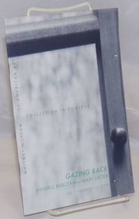 image of Gazing Back: Shigeko Kubota and Mary Lucier; July 7-September 10, 1995