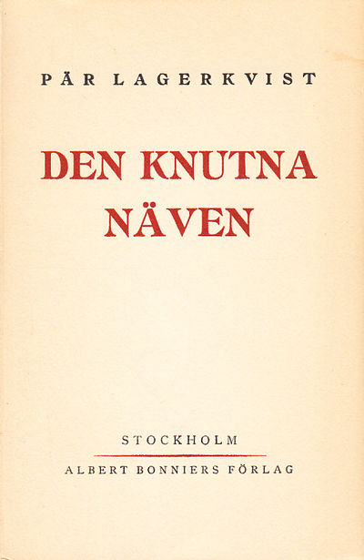 Den knutna näven. Andra upplagan. [Utg. av]…