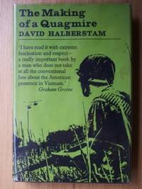 The Making of a Quagmire by Halberstam, David - 1965