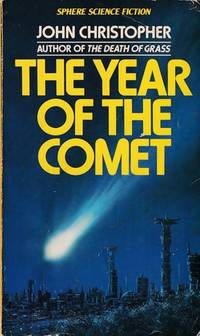 THE YEAR OF THE COMET by Christopher John - 1978