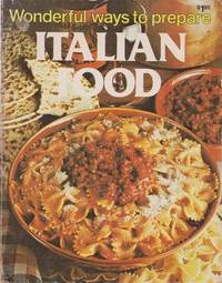 image of Wonderful Ways to Prepare Italian Food