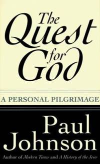 The Quest for God : A Personal Pilgrimage