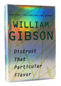 DISTRUST THAT PARTICULAR FLAVOR