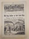 Old Cap. Collier in Salt Lake City: or, "Piping the Mormon Conspirators. Old Cap. Collier Library. No. 426. March 5, 1892 [Dime Novel]