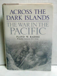 Across the Dark Islands: The War in the Pacific