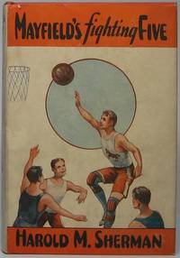 Mayfield's Fighting Five by SHERMAN, Harold M - 1926