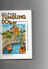 Tumbling Down by Billy Roche - 1986