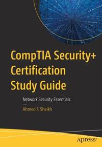 CompTIA Security+ Certification Study Guide : Network Security Essentials