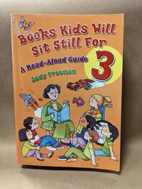 Books Kids Will Sit Still for 3: A Read-aloud Guide