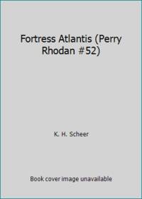 Fortress Atlantis (Perry Rhodan #52)