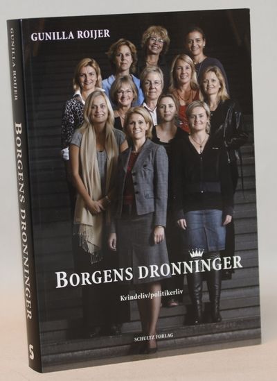 Borgens dronninger - kvindeliv/politikerliv.