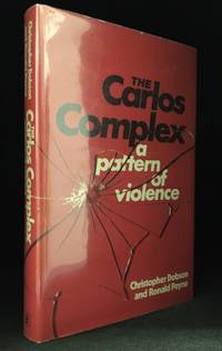 The Carlos Complex; a Pattern of Violence