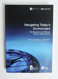cover of Navigating Today's Environment The Directors' and Officers' Guide to Restructuring