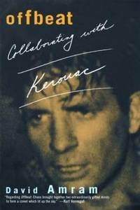 Offbeat: Collaborating with Kerouac