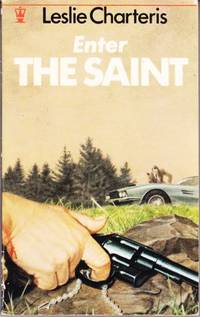 image of Enter the Saint (Series: Saint; Includes Lawless Lady; Man Who Was Clever; Policeman with Wings.)