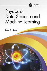 Physics of Machine Learning and Data Mining