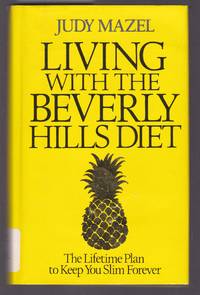 image of Living with the Beverly Hills Diet: The Lifetime Plan to Keep You Slim Forever