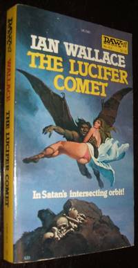 The Lucifer Comet by Ian Wallace - Paperback - First Paperback Edition - 1980 - from biblioboy (SKU: 93726)