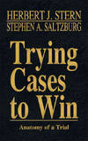 Anatomy of a Trial. Vol. V of Trying Cases to Win