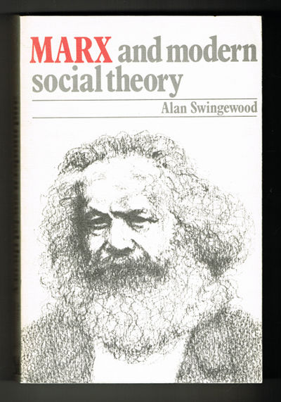 Marx and Modern Social Theory.