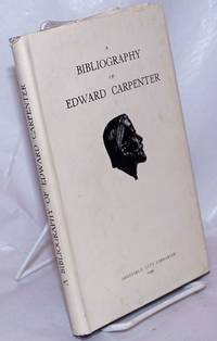 image of A Bibliography of Edward Carpenter