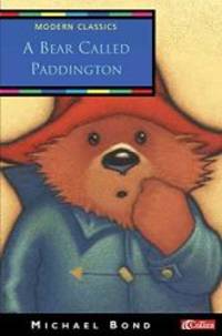 A Bear Called Paddington (Collins Modern Classics) by Michael Bond - 2001-04-02