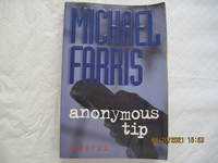 Anonymous Tip: A Novel