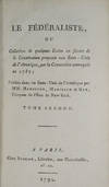 View Image 4 of 4 for Fédéraliste ou Collection de quelques Ecrits en faveur de la Constitution proposée aux ?tats-Uni... Inventory #68284