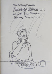 cover of 3A Gallery Presents Poetry Slam Vol. 1 at Cafe Dan Graham Sunday July 10, 2011