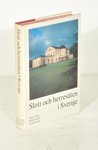 Slott och herresäten i Sverige. Halland av Sven…