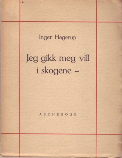 Jeg gikk meg vill i skogene