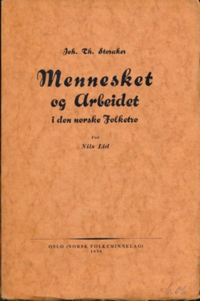 Mennesket og arbeidet i den norske folketro.…