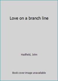 Love on a branch line
