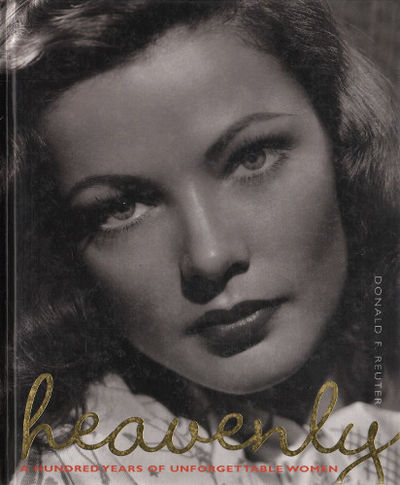 HEAVENLY. A hundred years of unforgettable women.