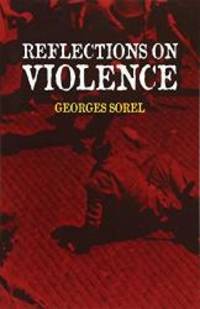 image of Reflections on Violence (Dover Books on History, Political and Social Science)