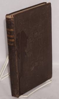 cover of Popular Objections to Unitarian Christianity Considered and Answered. In Seven Discourses. Fourth edition