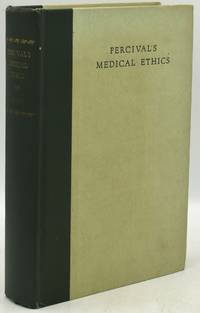 [MEDICINE] PERCIVAL'S MEDICAL ETHICS