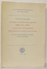 Le degré de cohésion des groupes subst. + de +…
